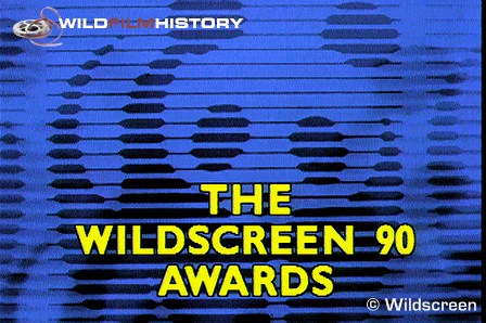 Wildscreen Awards, 1990